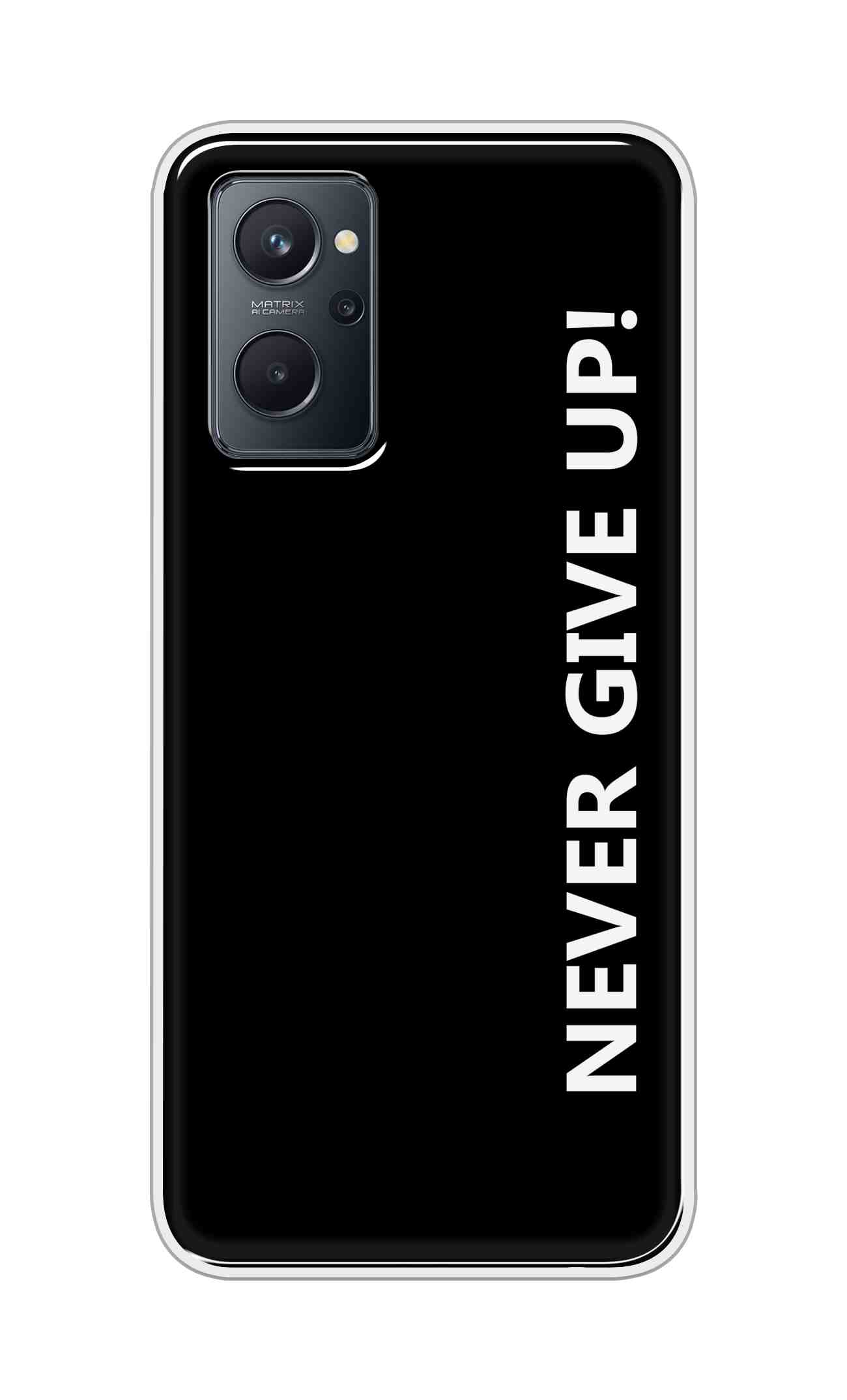 Coberta Back Cover For Realme 9i Back Cover Stylish Case - Never Give Up in Black Design D16656