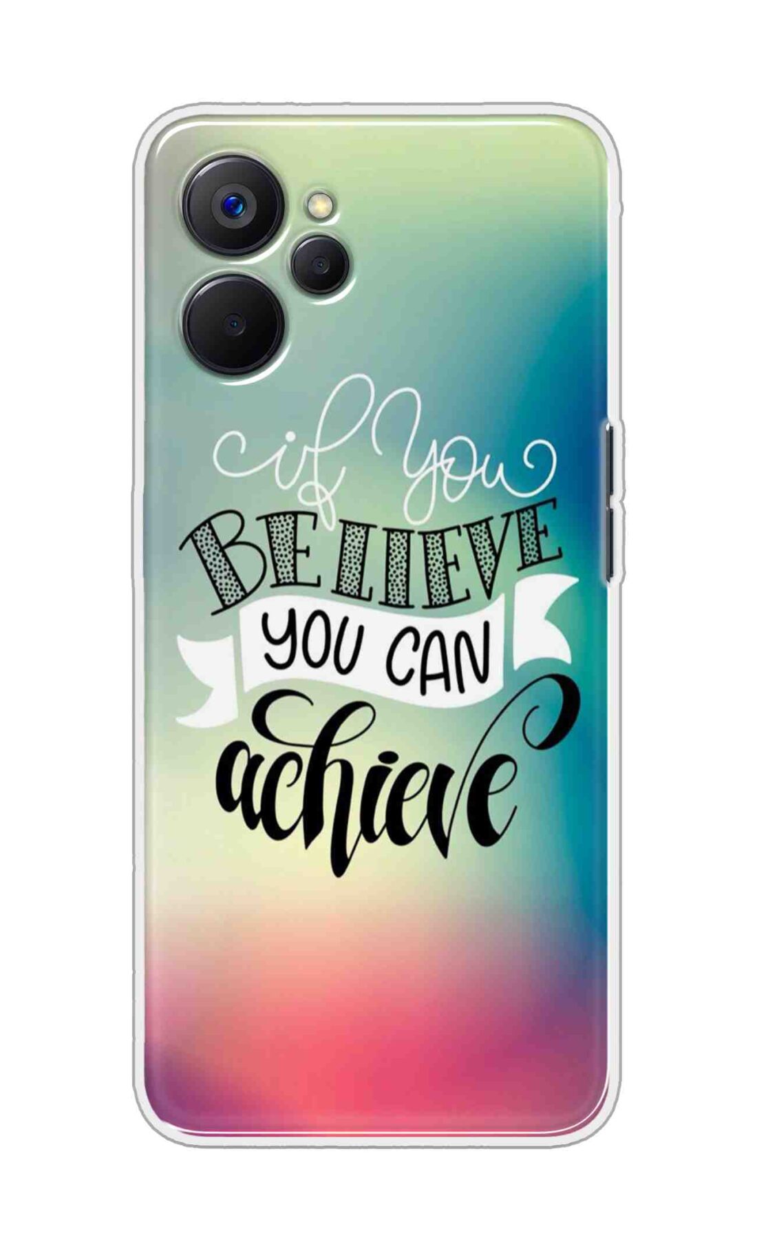 Coberta Back Cover For Realme 9i 5G Back Cover Stylish Case - If You Believe You Can Achieve Text Design D16554