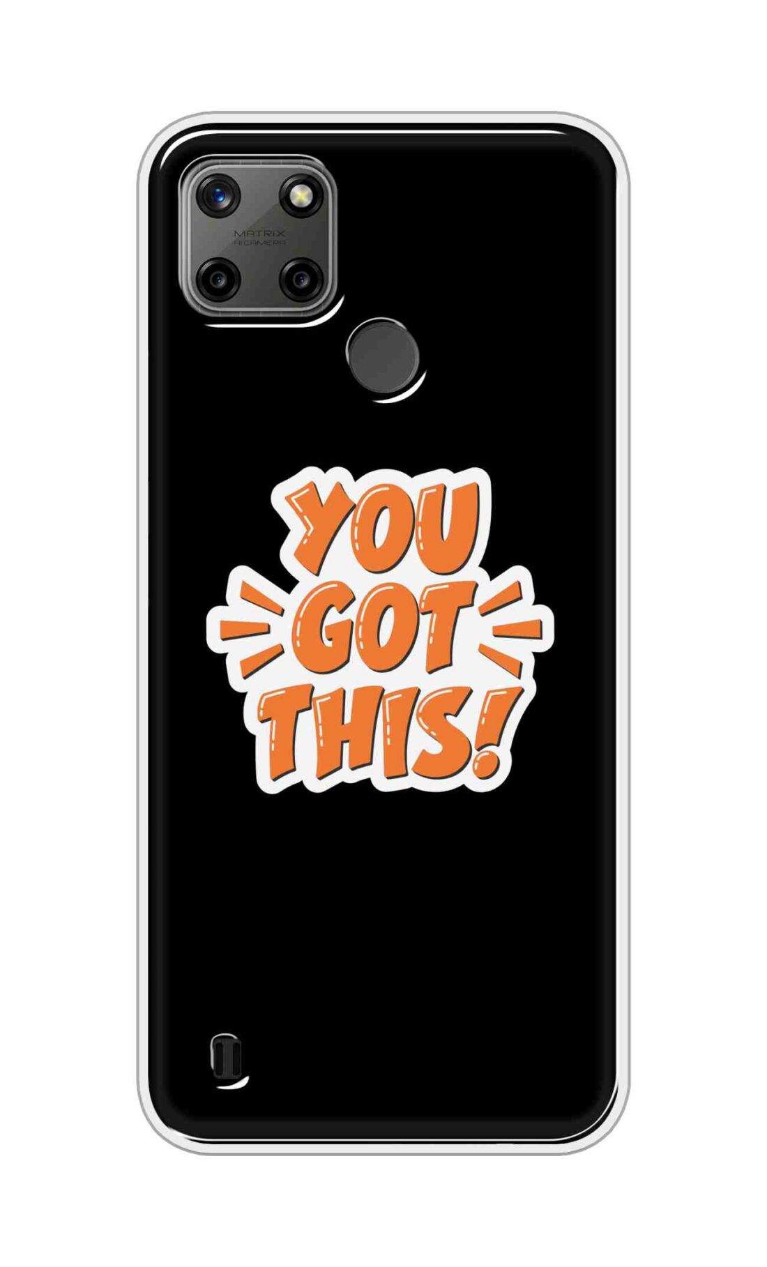 Coberta Back Cover For Realme C25Y Back Cover Stylish Case - You Got This in Black Design D16649