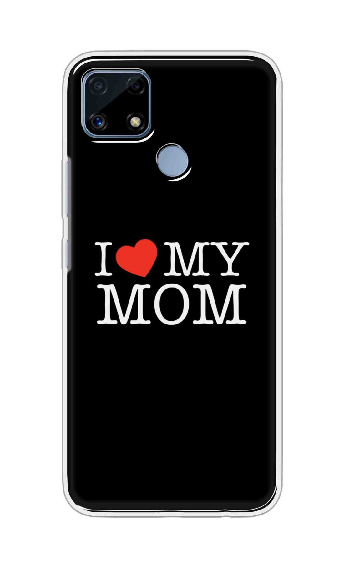 Coberta Back Cover For Realme C25s Back Cover Stylish Case - I Love My Mom in Black Design D11011