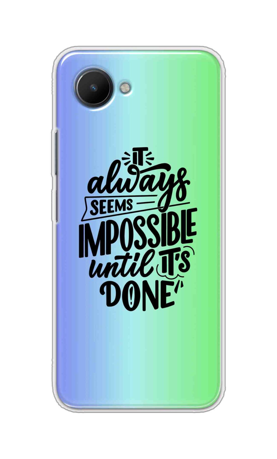 Coberta Back Cover For Realme C30s Back Cover Stylish Case - It Always Seems Impossible Until Its Done in Green and Blue Design D16502
