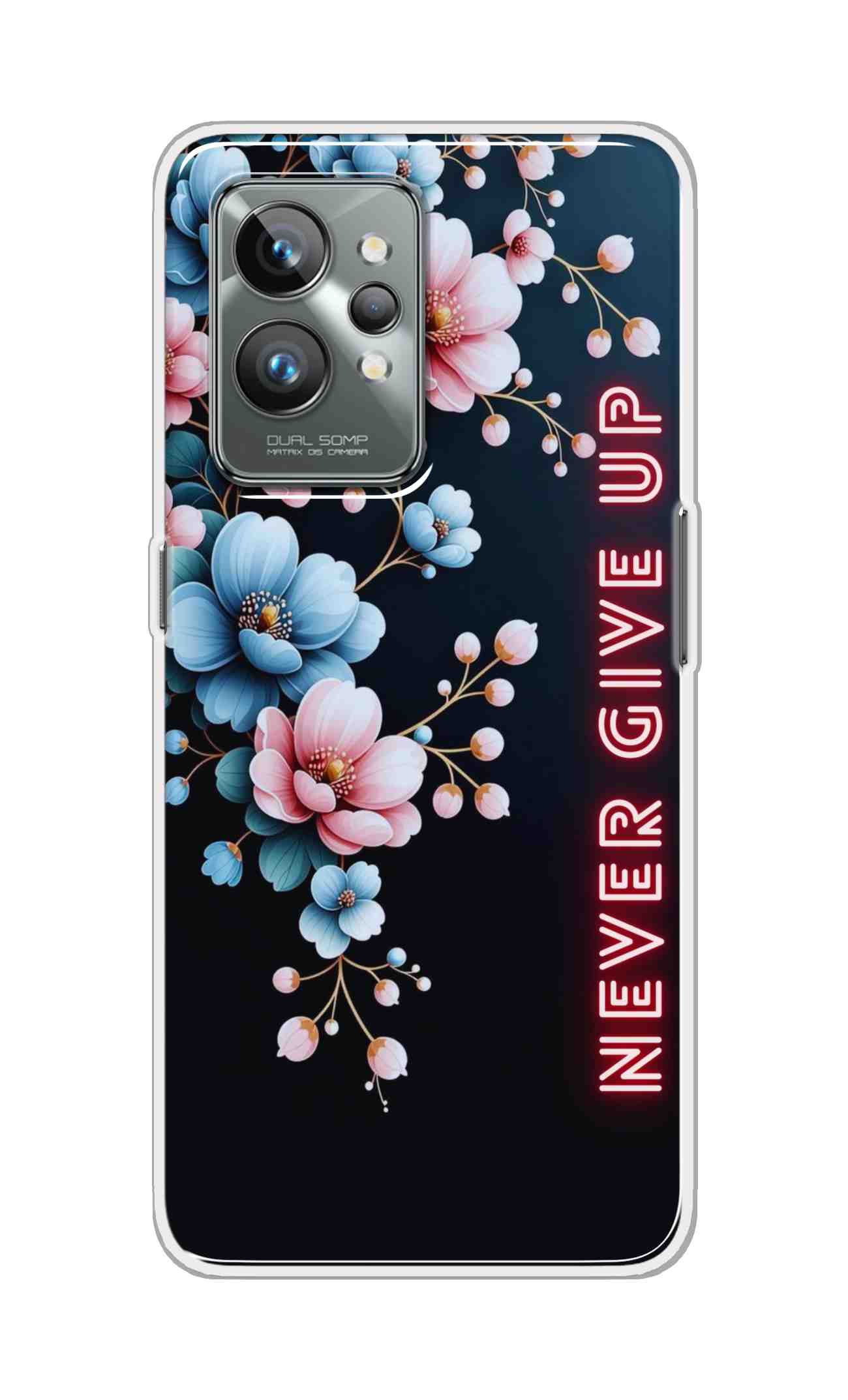 Coberta Back Cover For Realme GT 2 Pro Back Cover Stylish Case - Never Give Up with Flowers Design D16500