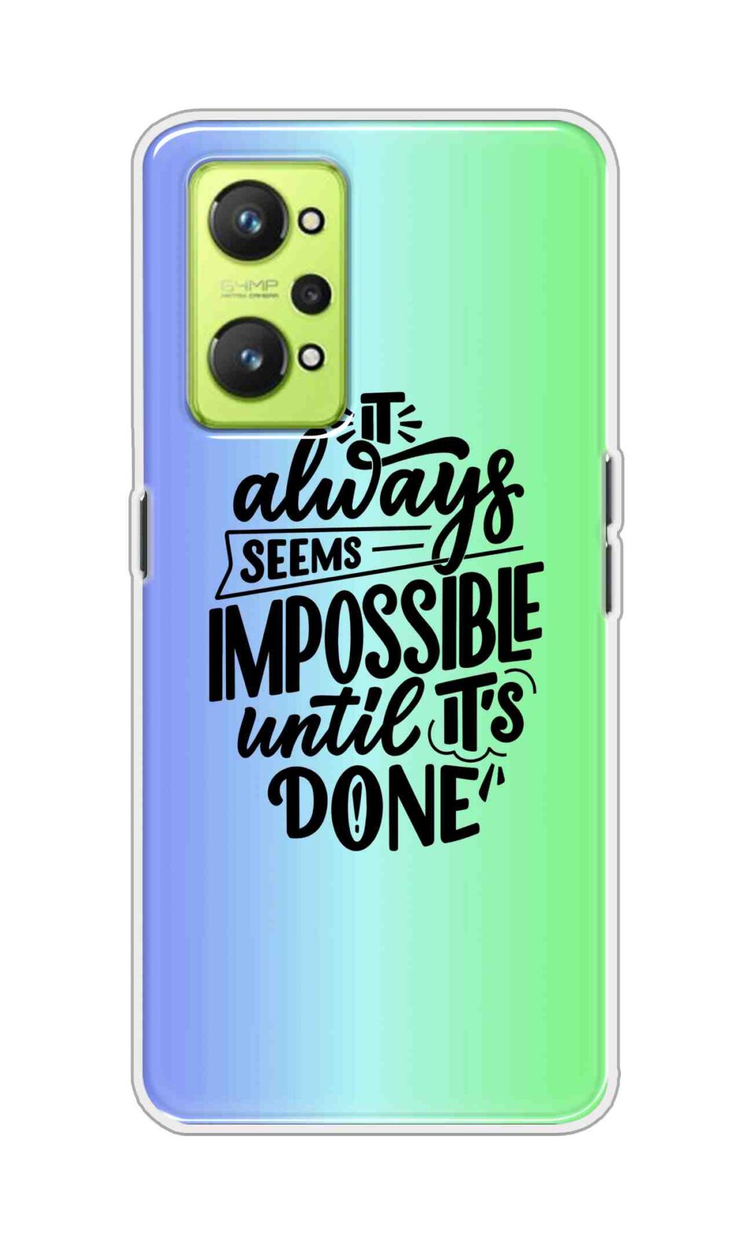 Coberta Back Cover For Realme GT Neo2 Back Cover Stylish Case - It Always Seems Impossible Until Its Done in Green and Blue Design D16502