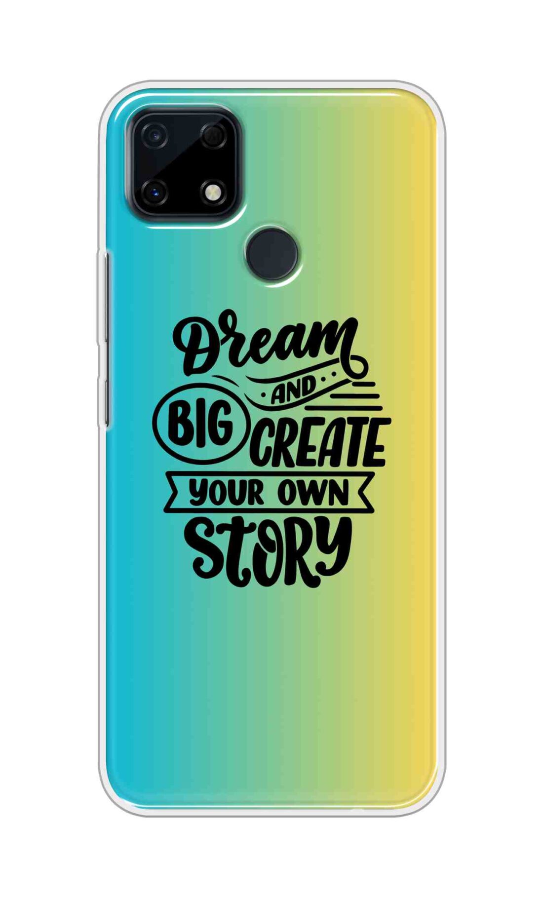 Coberta Back Cover For Realme Narzo 30A Back Cover Stylish Case - Dream Big and Create Your Own Story Design D16506