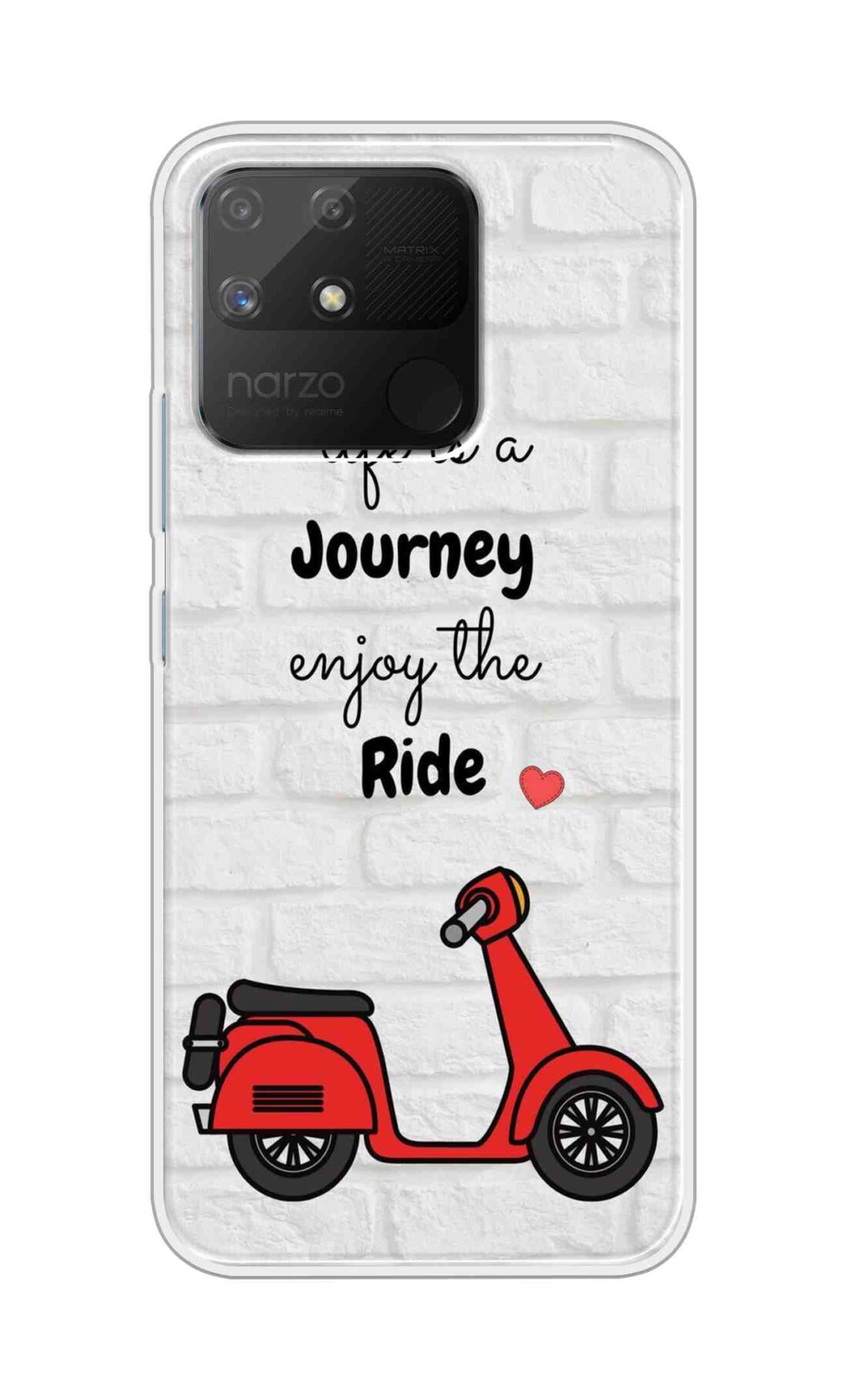 Coberta Back Cover For Realme Narzo 50a Back Cover Stylish Case - Life is a Journey Enjoy the Ride Design D16541