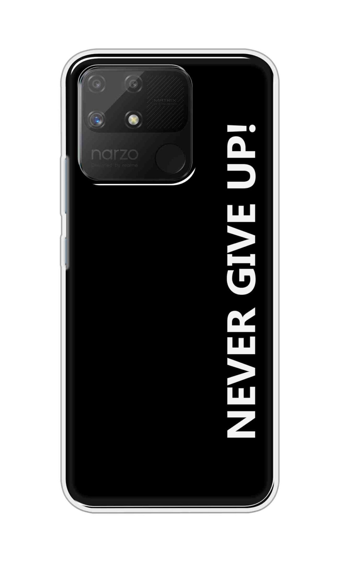 Coberta Back Cover For Realme Narzo 50a Back Cover Stylish Case - Never Give Up in Black Design D16656