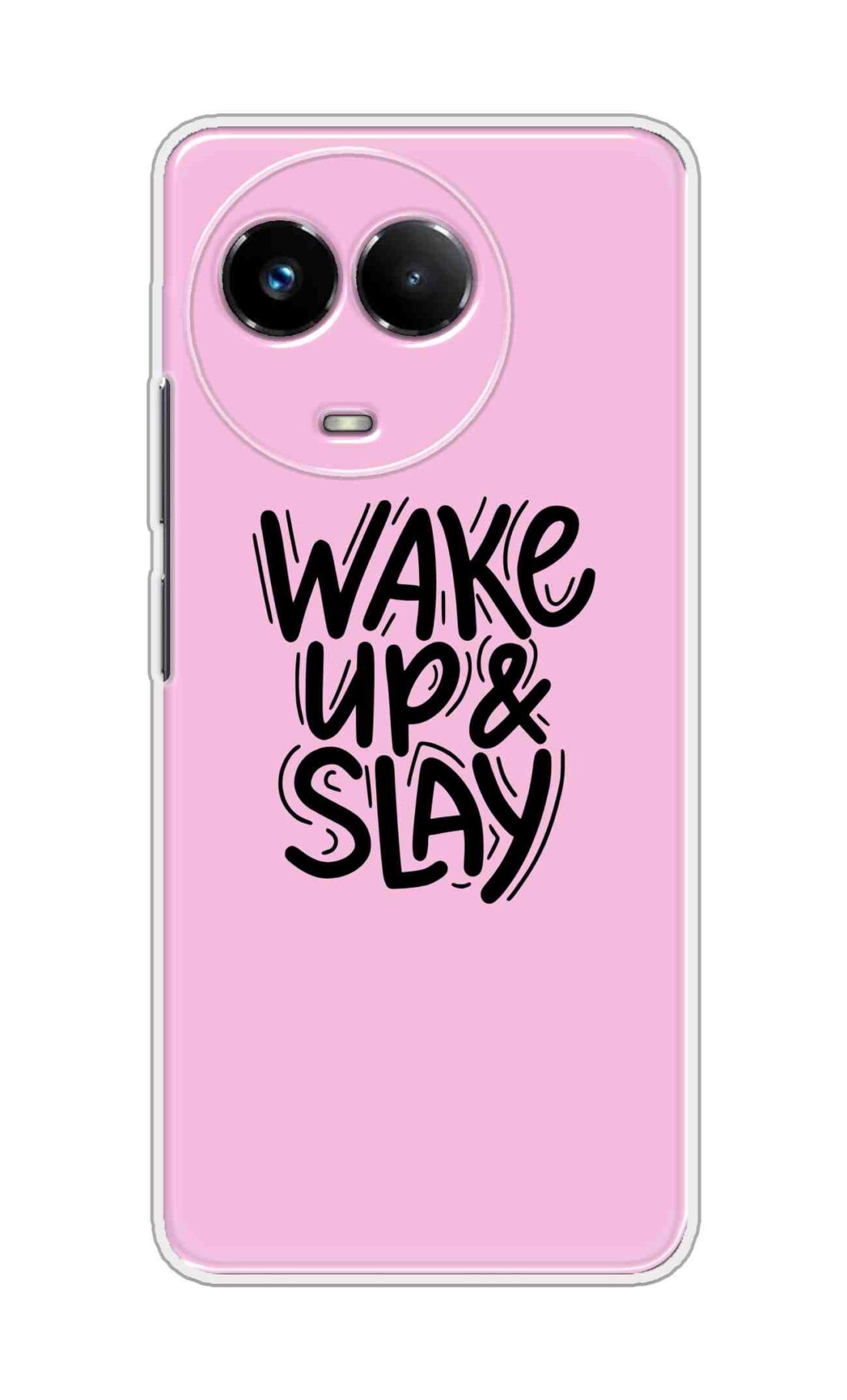 Coberta Back Cover For Realme Narzo 60x 5G Back Cover Stylish Case - Wake Up and Slay in Pink Design D16505