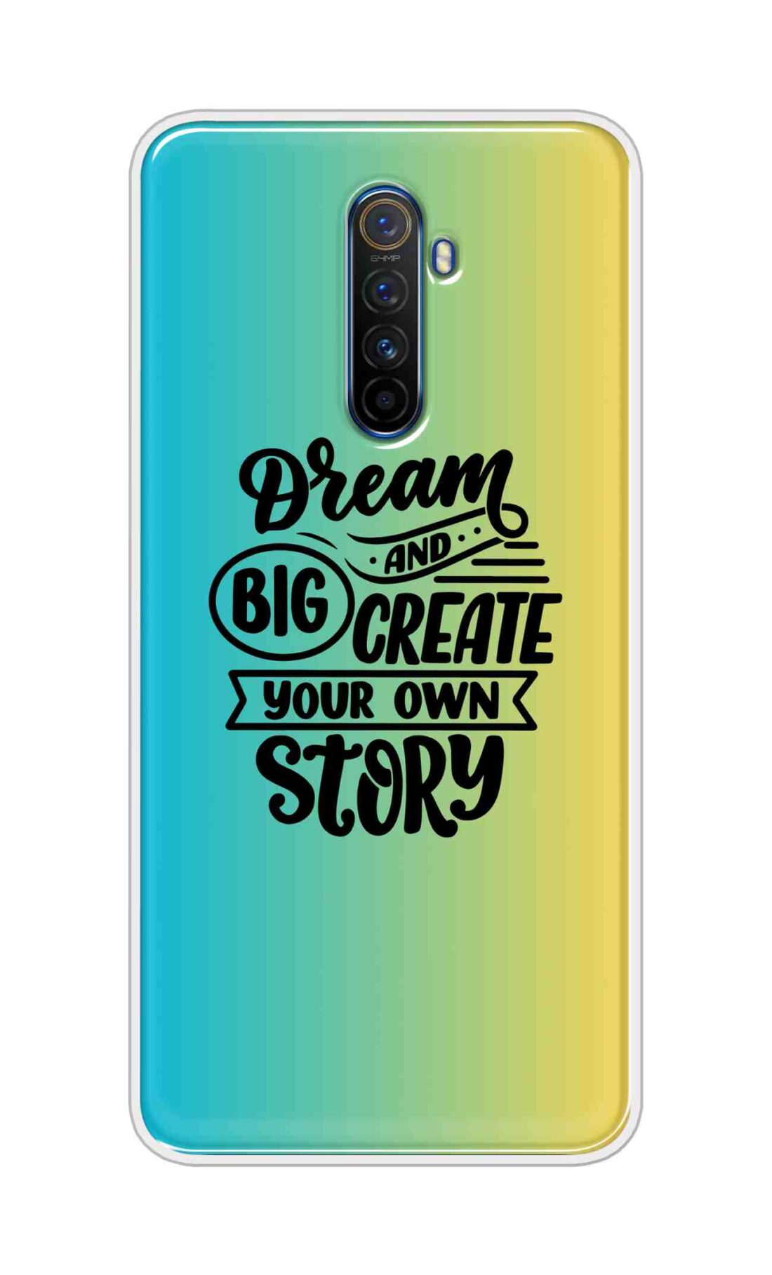 Coberta Back Cover For Realme X2 Pro Back Cover Stylish Case - Dream Big and Create Your Own Story Design D16506
