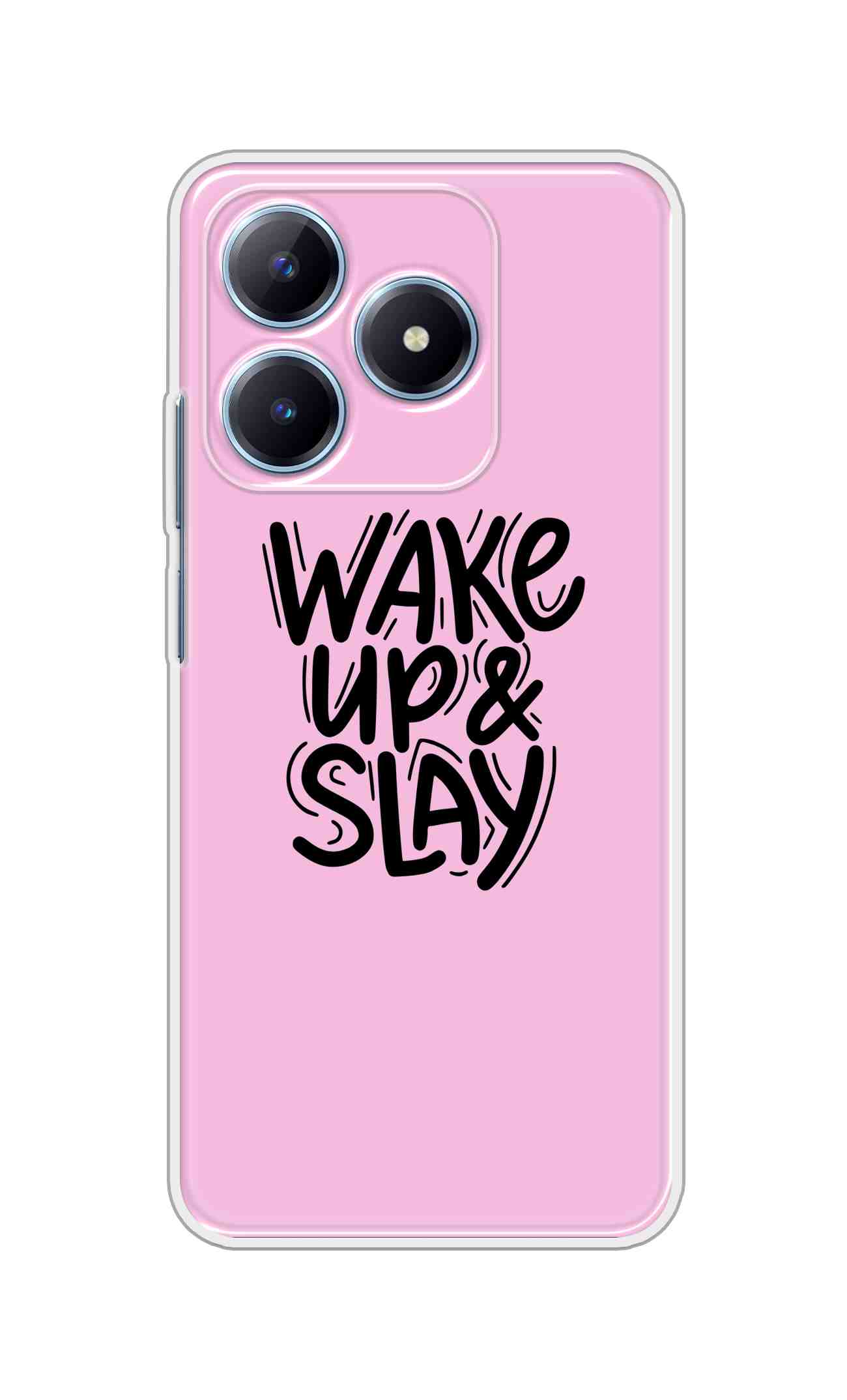 Coberta Back Cover For Realme C63 Back Cover Stylish Case - Wake Up and Slay in Pink Design D16505