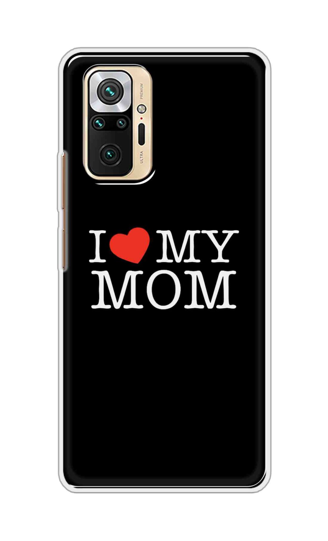 Coberta Back Cover For Redmi Note 10 Pro Back Cover Stylish Case - I Love My Mom in Black Design D11011