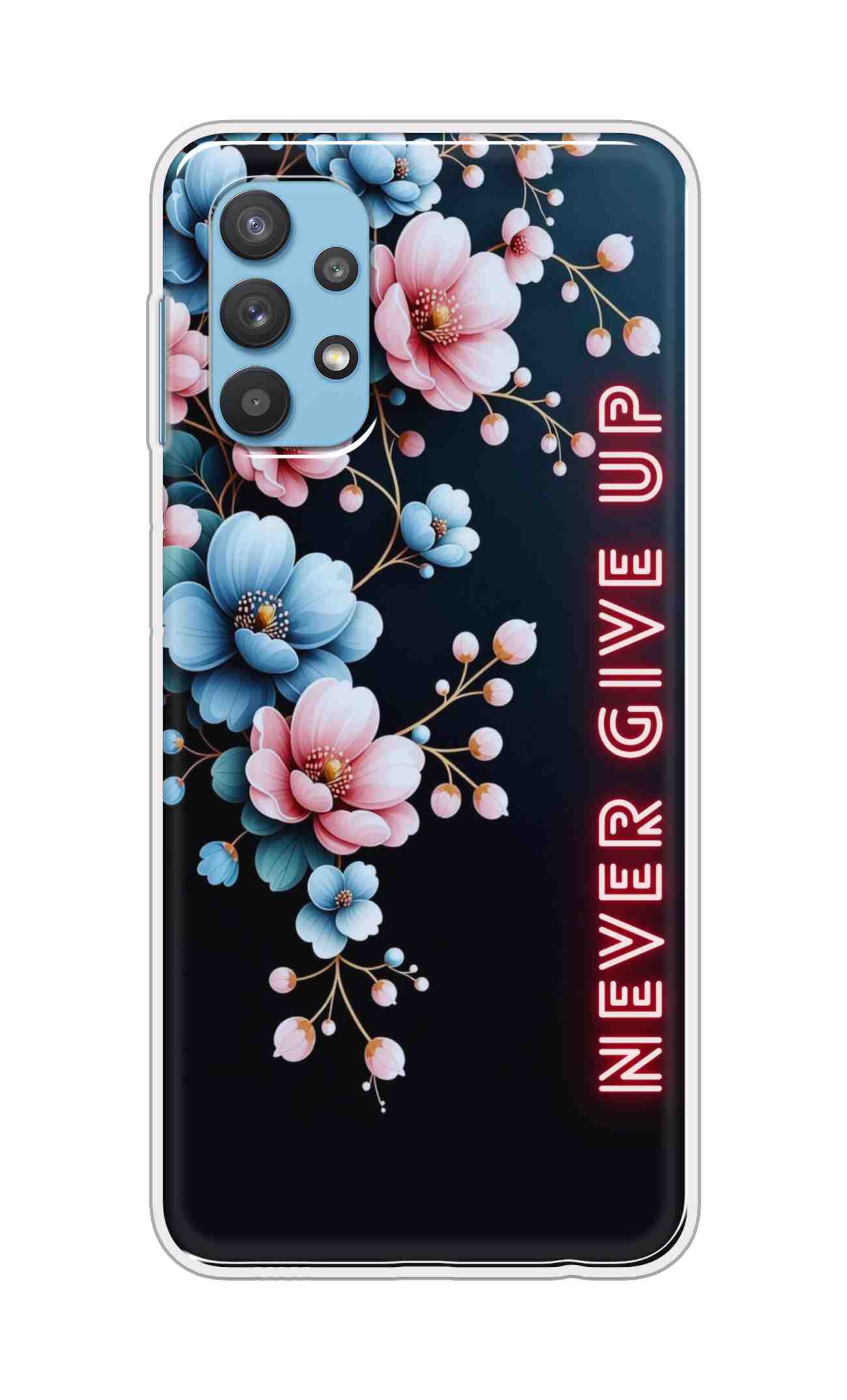 Coberta Back Cover For Samsung Galaxy A32 5G Back Cover Stylish Case - Never Give Up with Flowers Design D16500