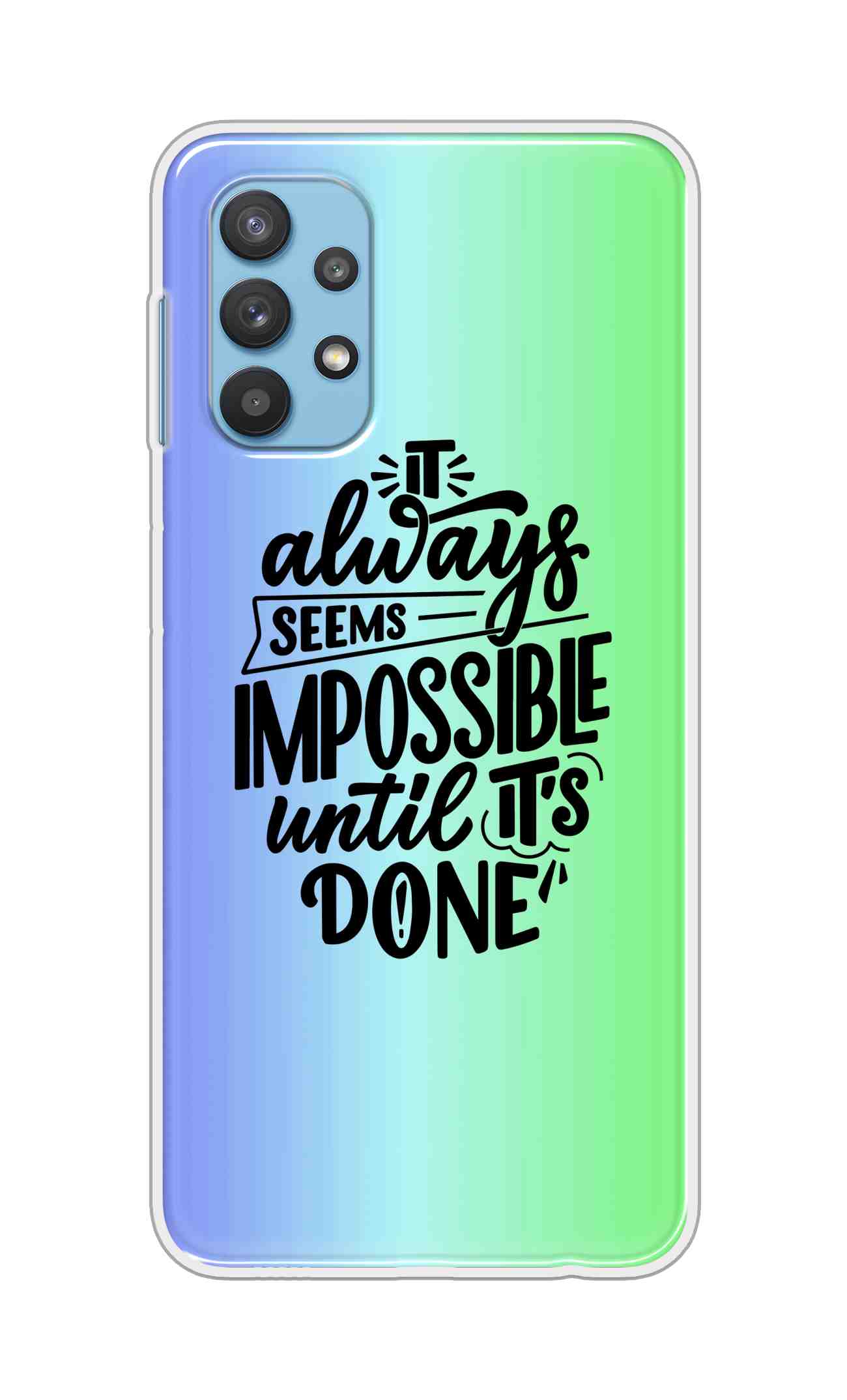 Coberta Back Cover For Samsung Galaxy A32 5G Back Cover Stylish Case - It Always Seems Impossible Until Its Done in Green and Blue Design D16502