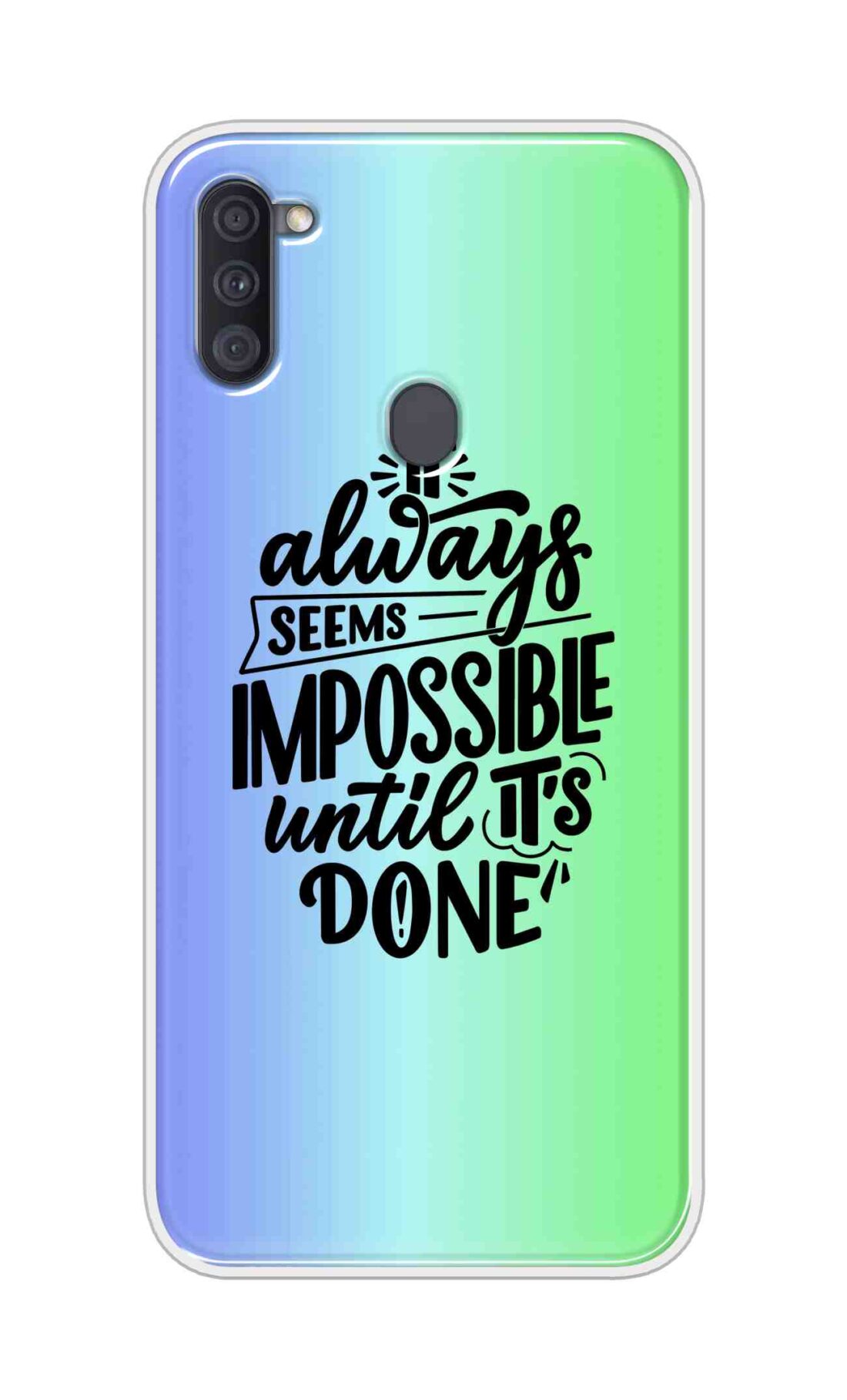 Coberta Back Cover For Samsung Galaxy A11 Back Cover Stylish Case - It Always Seems Impossible Until Its Done in Green and Blue Design D16502