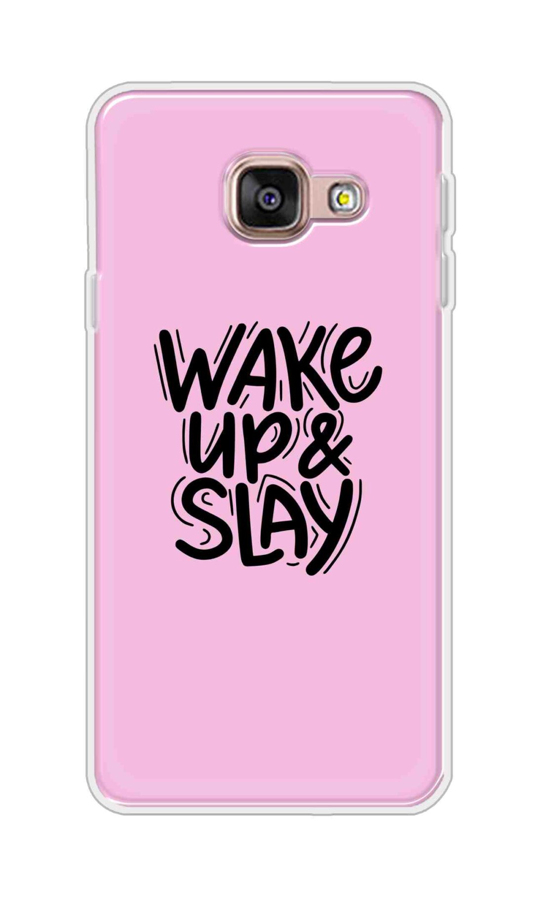 Coberta Back Cover For Samsung Galaxy A3 (2016) Back Cover Stylish Case - Wake Up and Slay in Pink Design D16505
