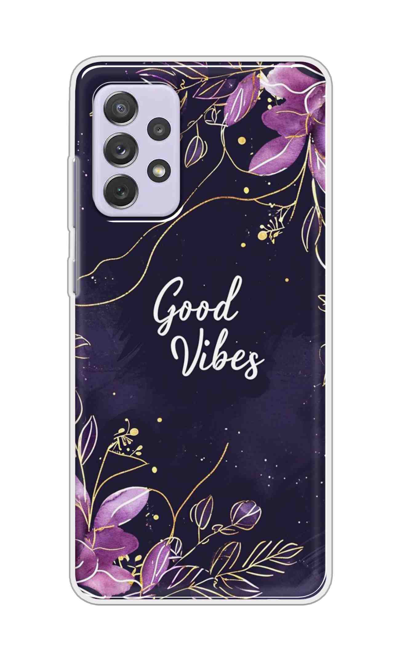 Coberta Back Cover For Samsung Galaxy A72 Back Cover Stylish Case - Good Vibes in Flowers Design D16517