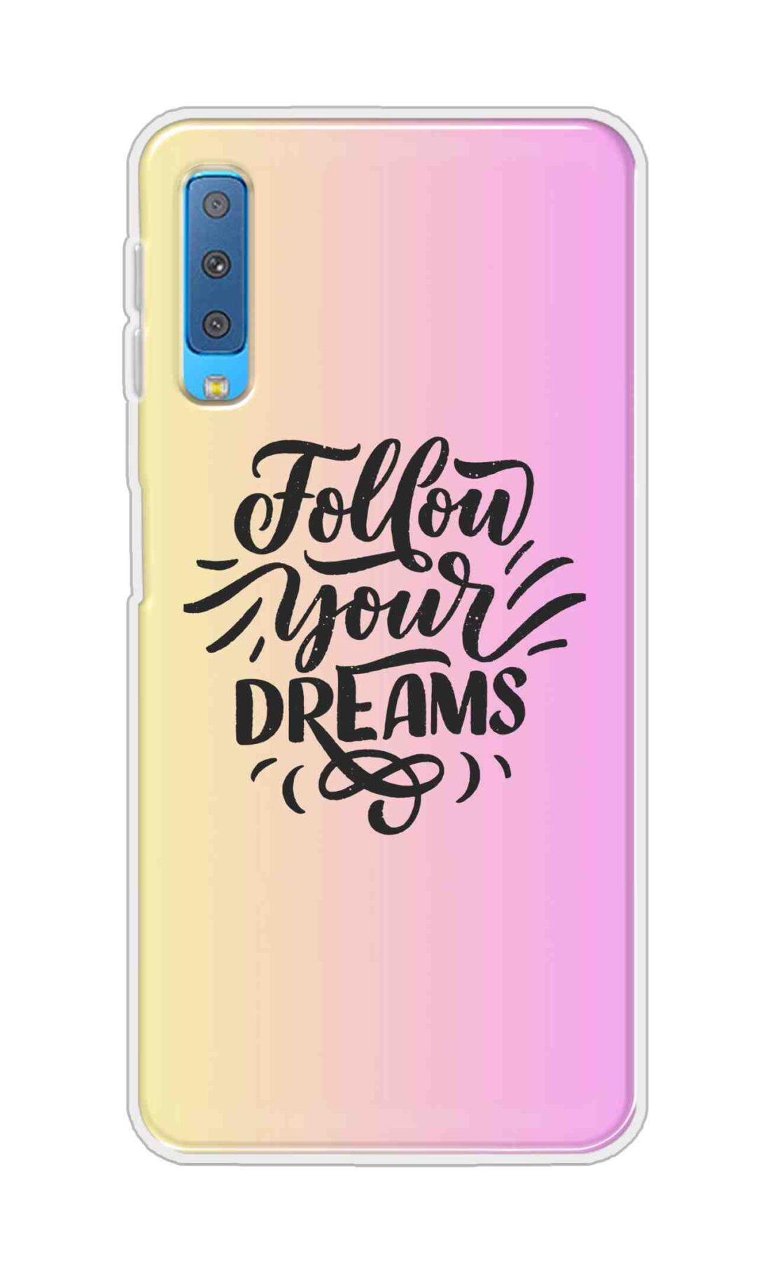 Coberta Back Cover For Samsung Galaxy A7 (2018) Back Cover Stylish Case - Follow Your Dreams In Pink And Yellow Design D16499