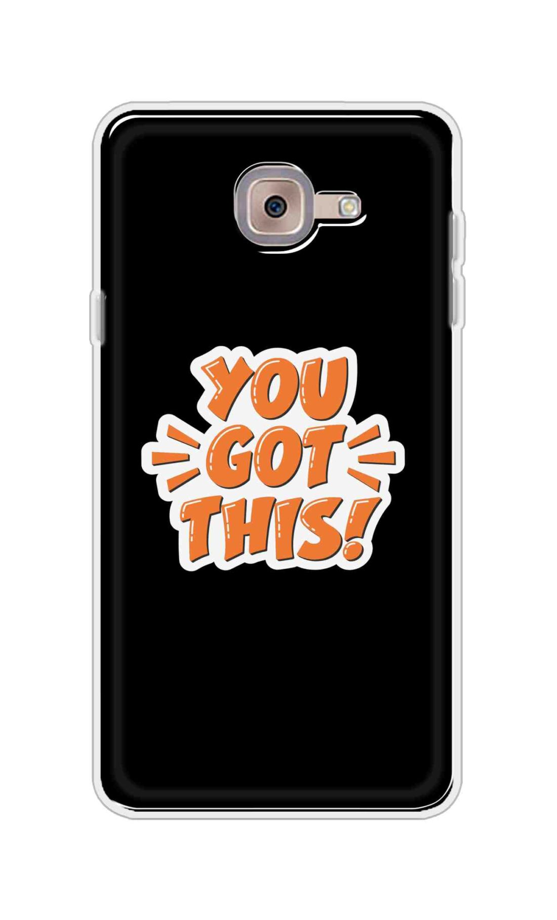 Coberta Back Cover For Samsung Galaxy J7 Max Back Cover Stylish Case - You Got This in Black Design D16649