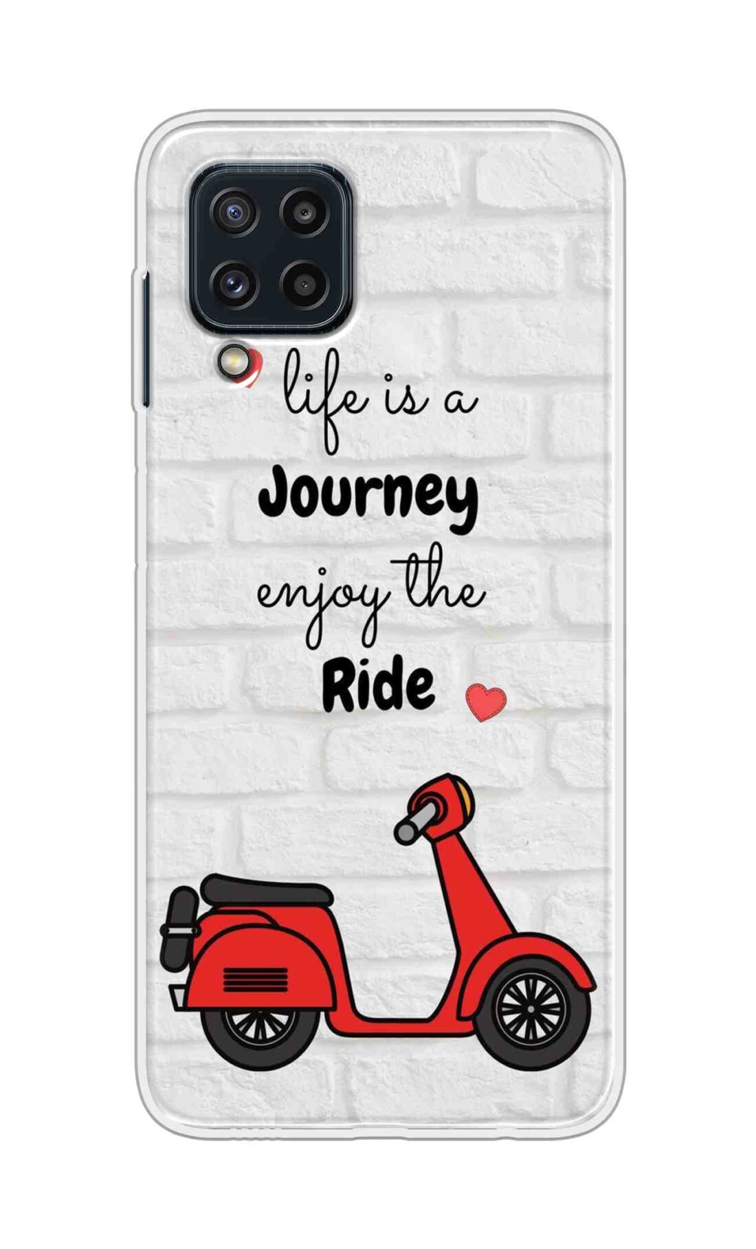 Coberta Back Cover For Samsung Galaxy M32 Back Cover Stylish Case - Life is a Journey Enjoy the Ride Design D16541