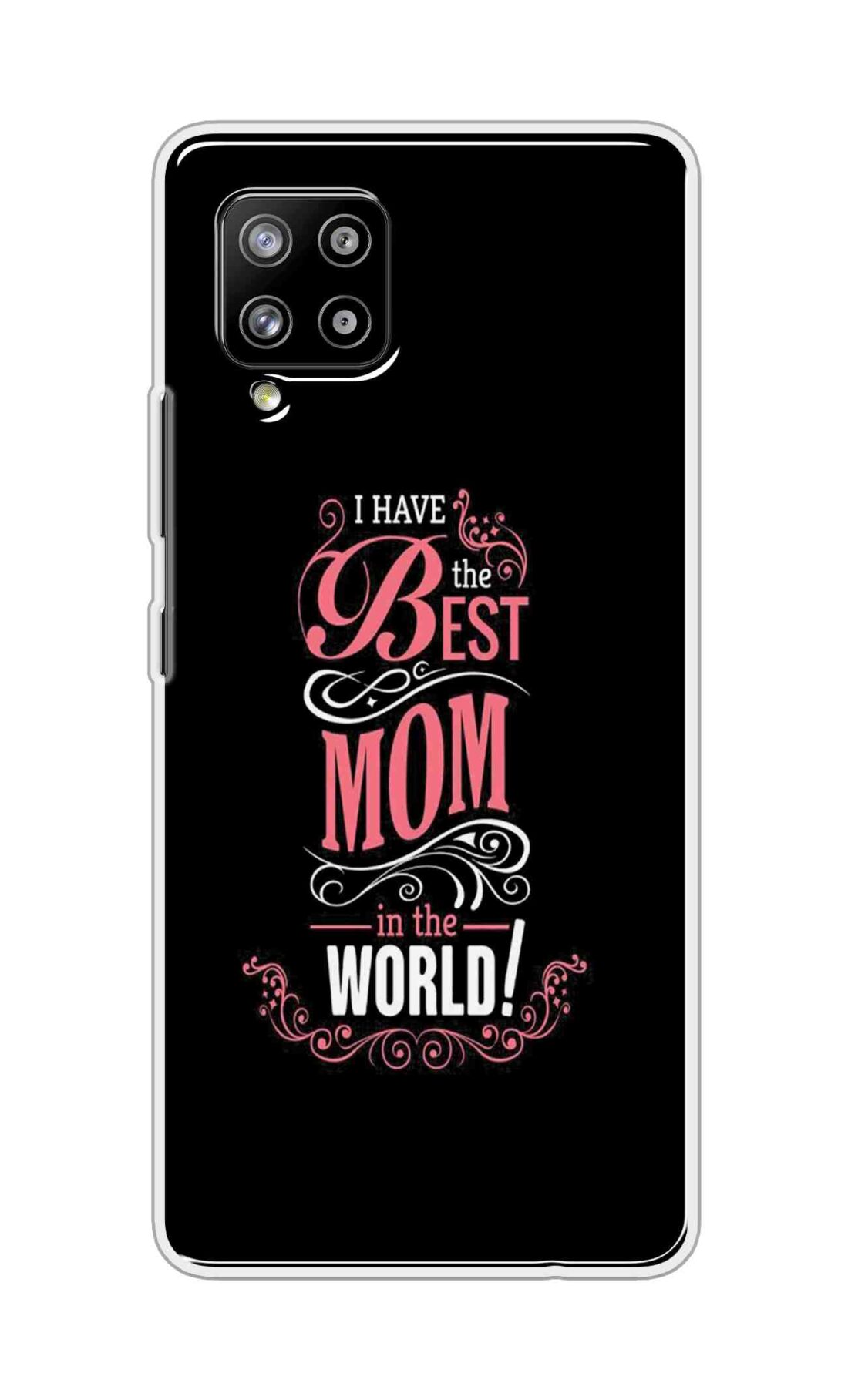 Coberta Back Cover For Samsung Galaxy M42 Back Cover Stylish Case - I Have the Best Mom in the World in Black Design D16497