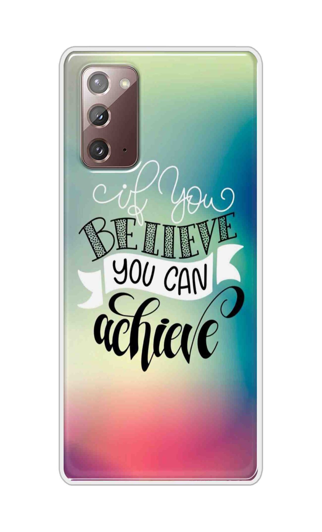 Coberta Back Cover For Samsung Galaxy Note 20 Back Cover Stylish Case - If You Believe You Can Achieve Text Design D16554