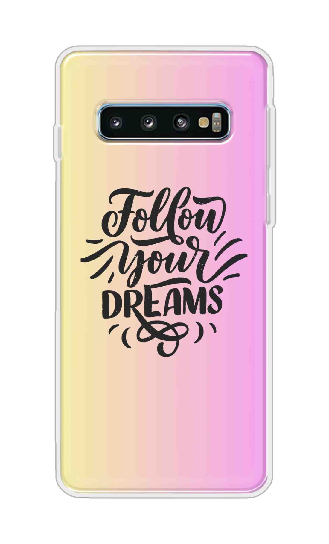 Coberta Back Cover For Samsung Galaxy S10 Back Cover Stylish Case - Follow Your Dreams In Pink And Yellow Design D16499