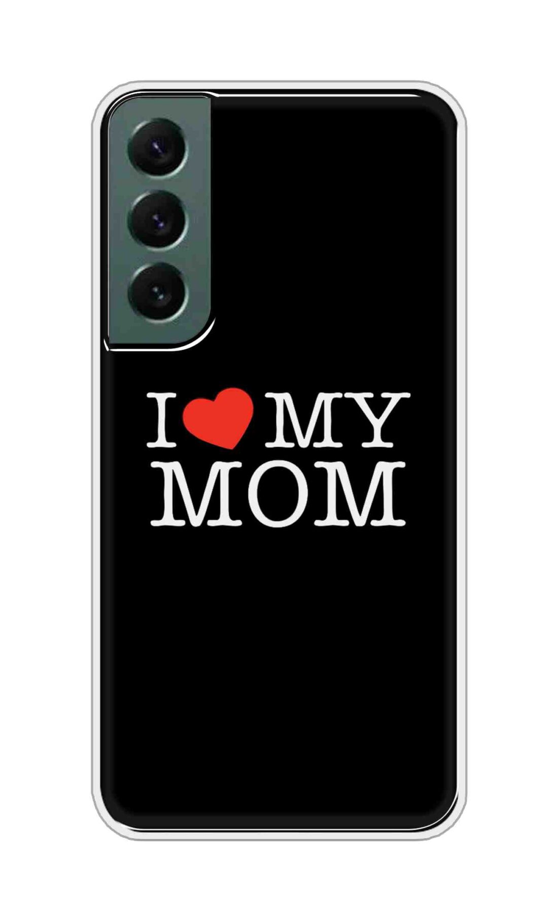 Coberta Back Cover For Samsung Galaxy S22 5G Back Cover Stylish Case - I Love My Mom in Black Design D11011