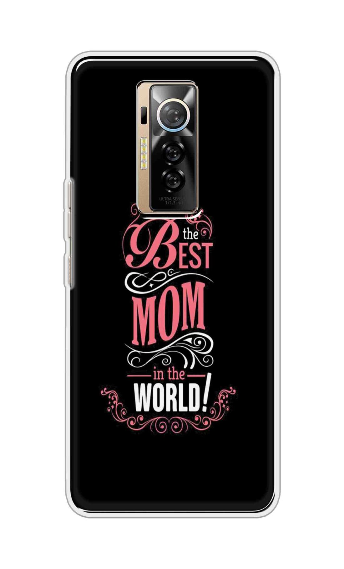 Coberta Back Cover For TECNO Phantom X Back Cover Stylish Case - I Have the Best Mom in the World in Black Design D16497