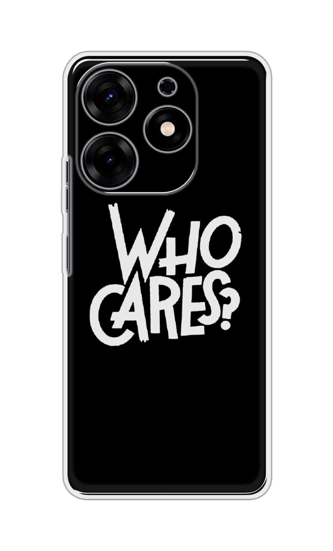 Coberta Back Cover For TECNO SPARK 10 PRO Back Cover Stylish Case - Who Cares Texts in Black Design D11066