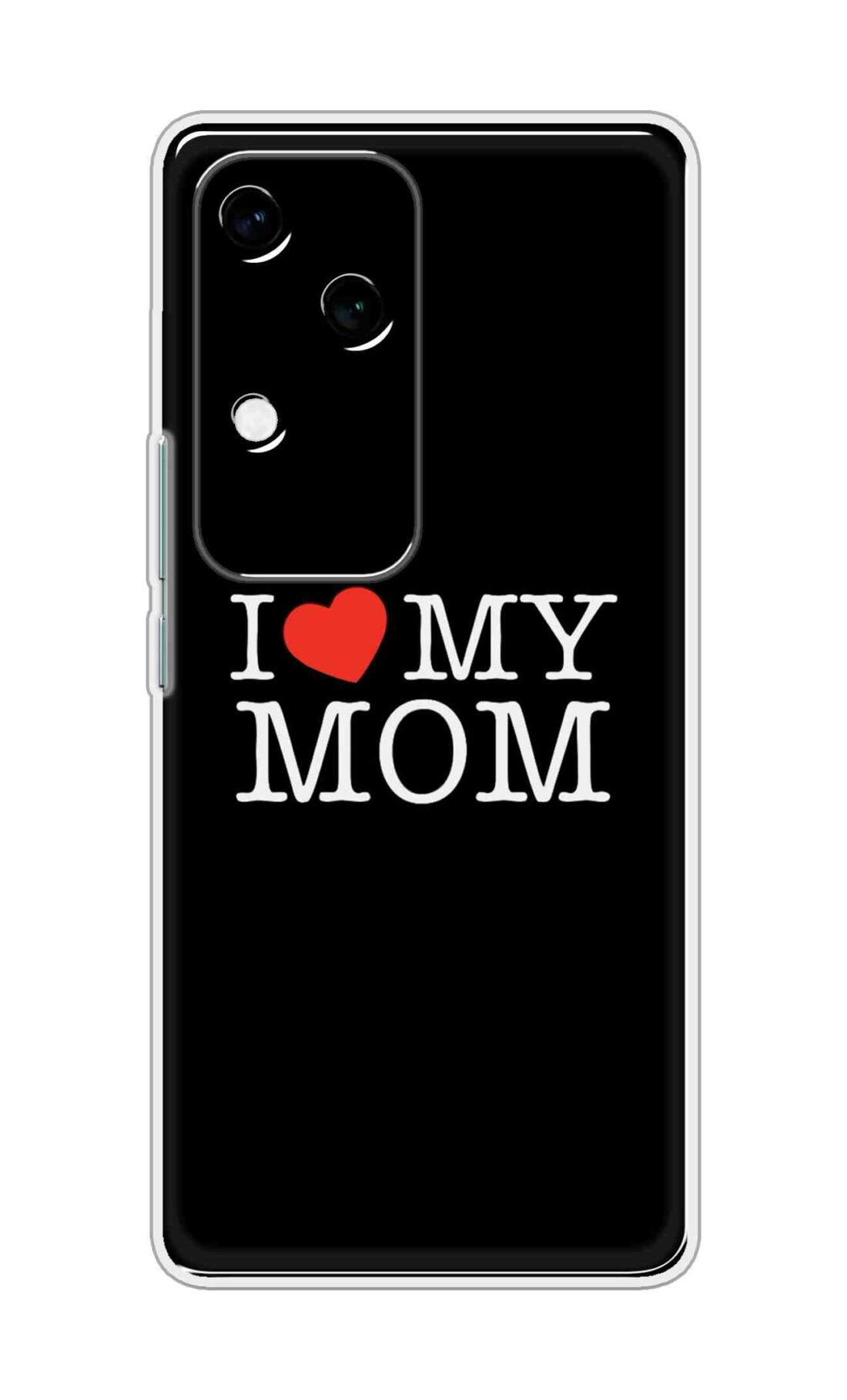 Coberta Back Cover For Vivo V30 Back Cover Stylish Case - I Love My Mom in Black Design D11011