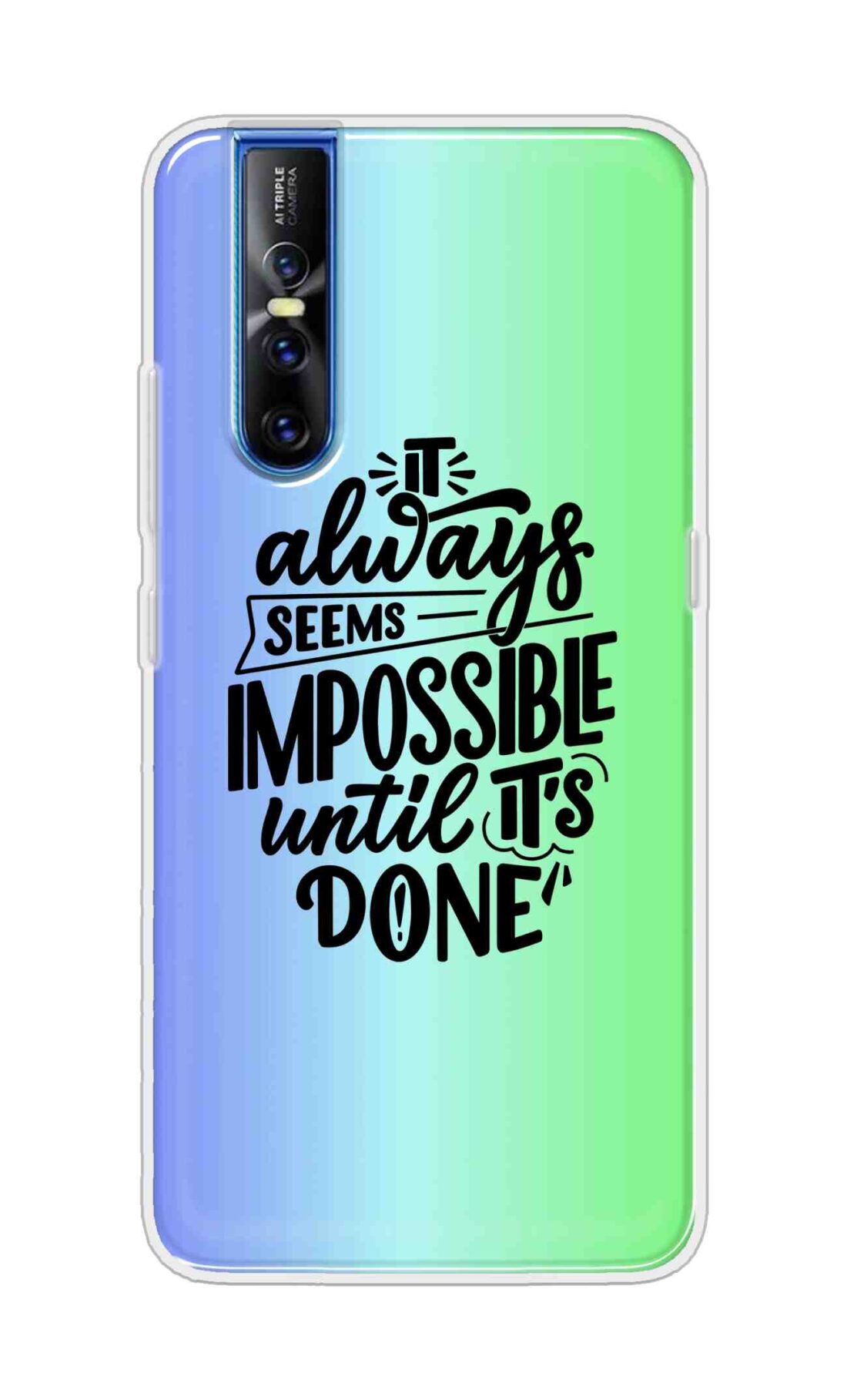 Coberta Back Cover For Vivo V15 Pro Back Cover Stylish Case - It Always Seems Impossible Until Its Done in Green and Blue Design D16502