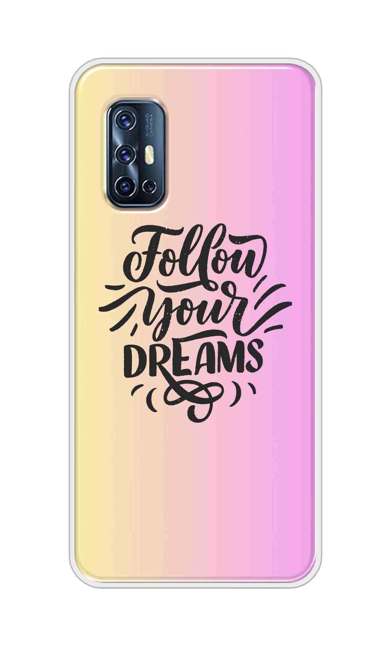 Coberta Back Cover For Vivo V17 Back Cover Stylish Case - Follow Your Dreams In Pink And Yellow Design D16499