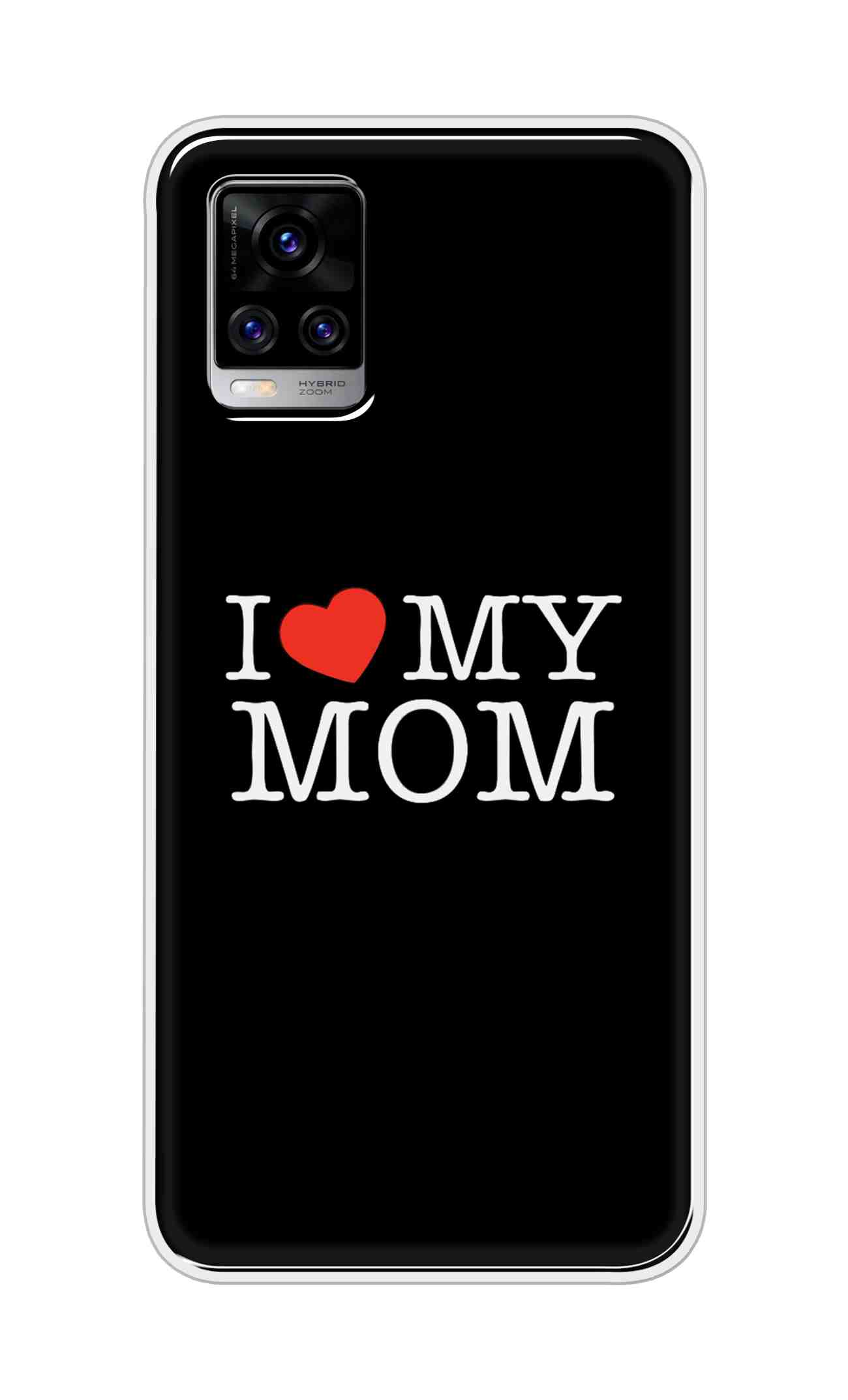 Coberta Back Cover For Vivo V20 Pro Back Cover Stylish Case - I Love My Mom in Black Design D11011