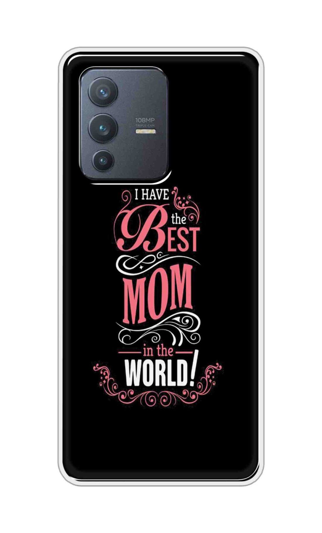 Coberta Back Cover For Vivo V23 Pro Back Cover Stylish Case - I Have the Best Mom in the World in Black Design D16497