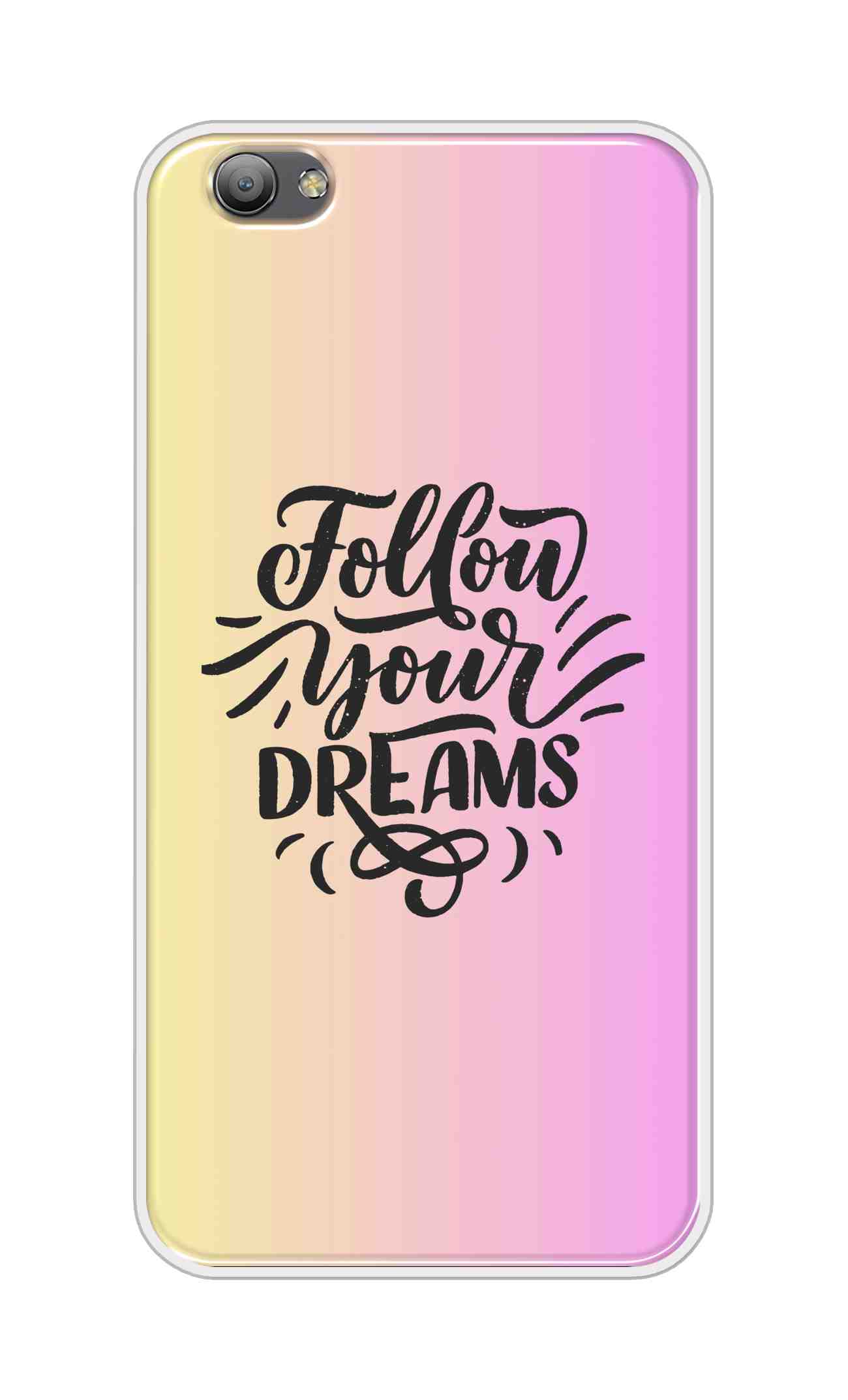 Coberta Back Cover For Vivo V5 Back Cover Stylish Case - Follow Your Dreams In Pink And Yellow Design D16499