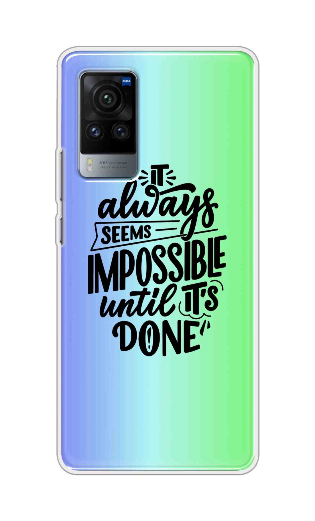 Coberta Back Cover For Vivo X60 Pro Back Cover Stylish Case - It Always Seems Impossible Until Its Done in Green and Blue Design D16502