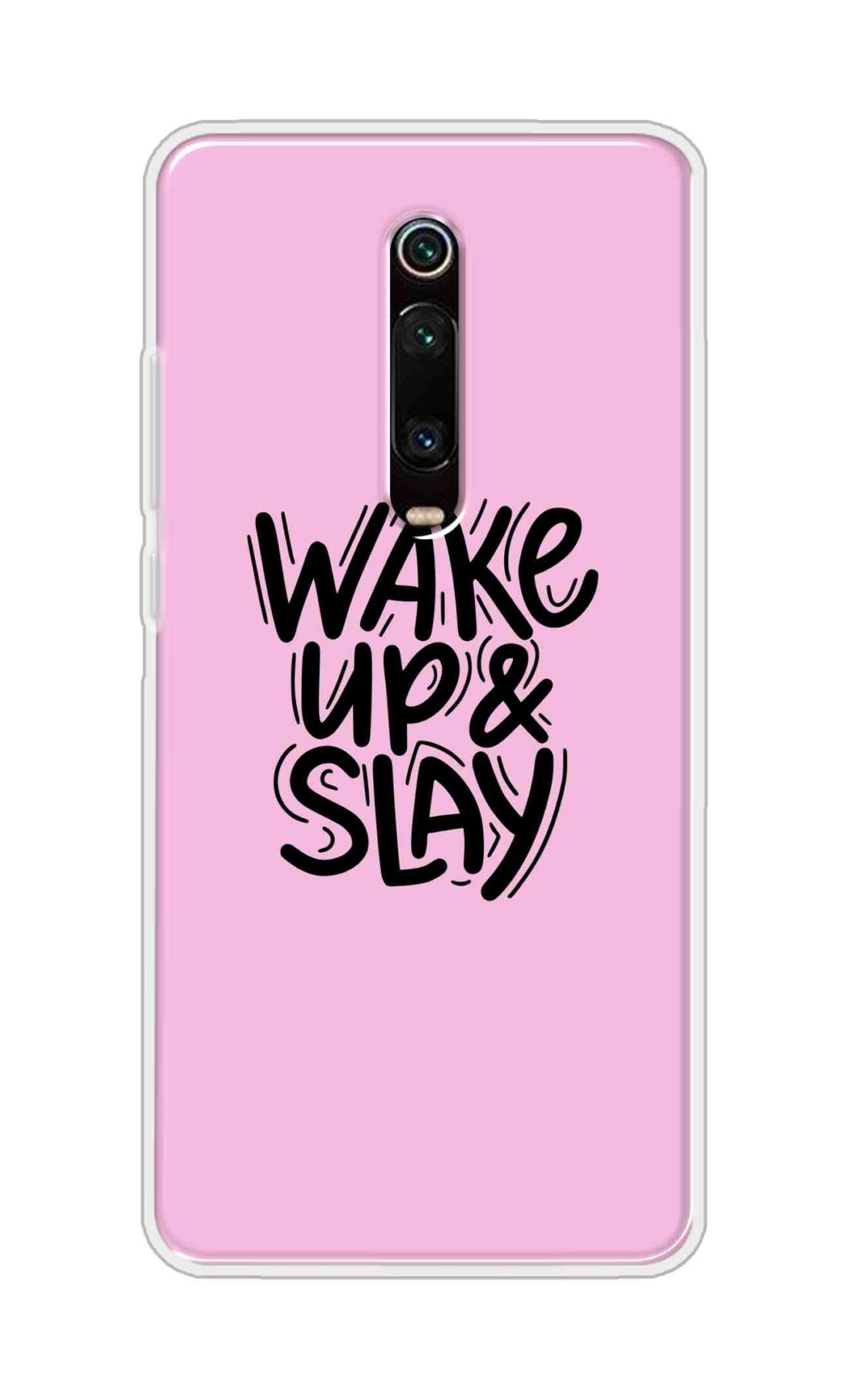 Coberta Back Cover For Redmi K20 Pro Back Cover Stylish Case - Wake Up and Slay in Pink Design D16505