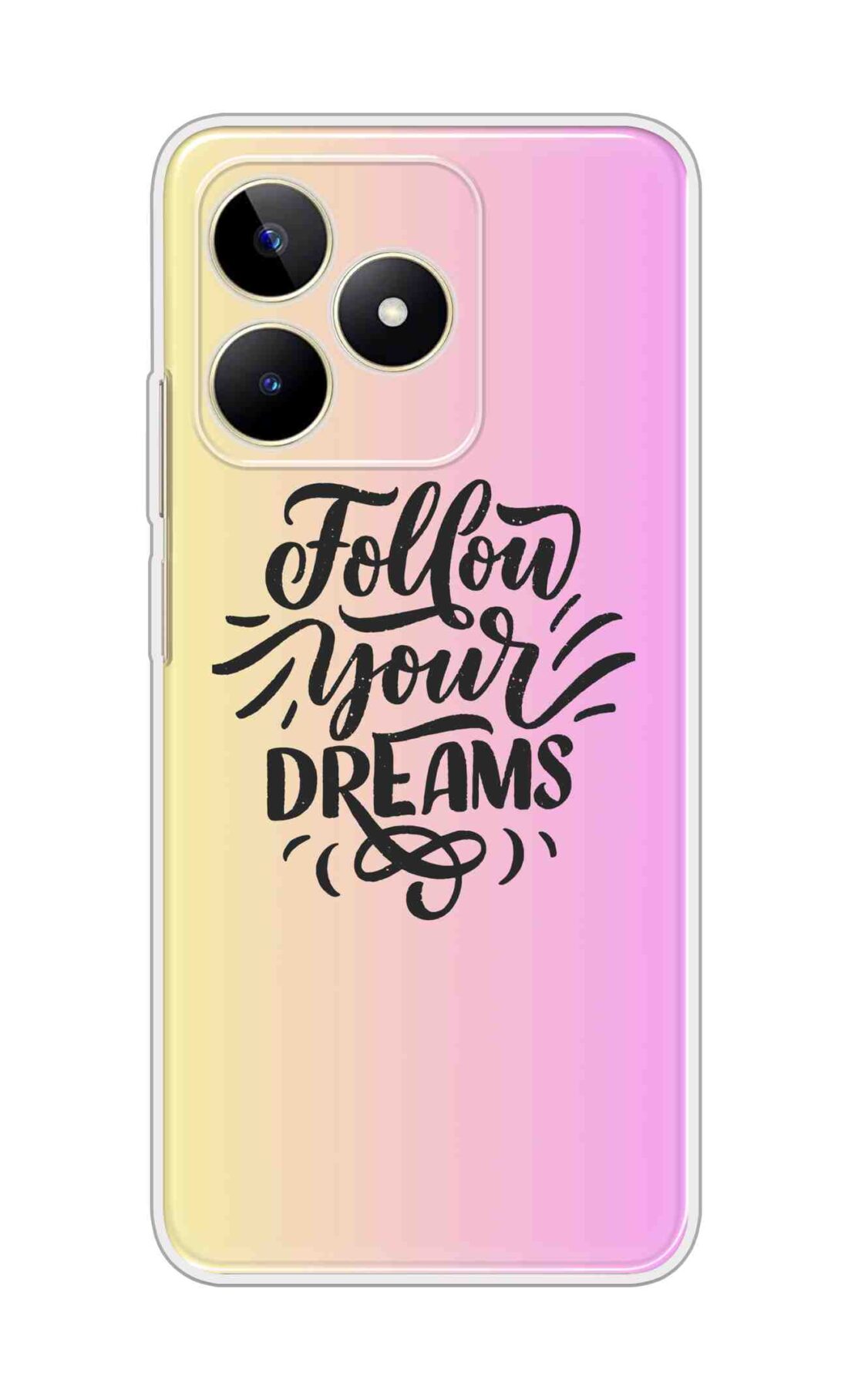 Coberta Back Cover For Realme Narzo N53 Back Cover Stylish Case - Follow Your Dreams In Pink And Yellow Design D16499