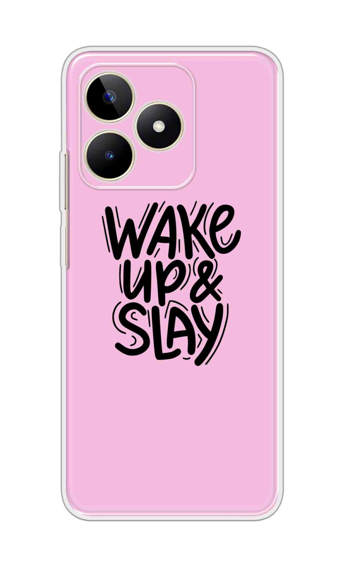 Coberta Back Cover For Realme Narzo N53 Back Cover Stylish Case - Wake Up and Slay in Pink Design D16505