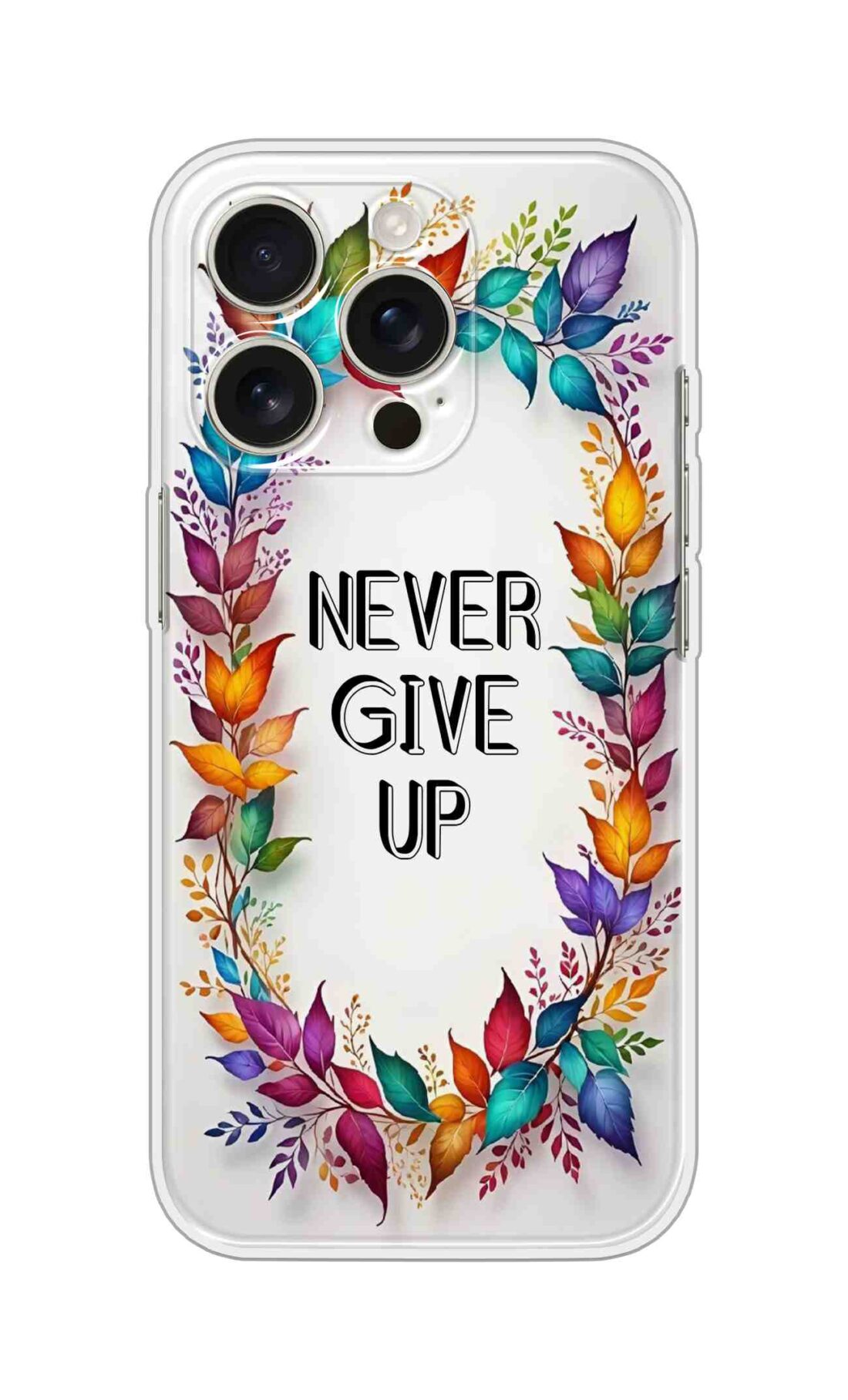 Printed Silicon Cover - Never Give Up On Flowers D16744